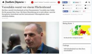 Frankfurter Allgemeine Zeitung: Ο Βαρουφάκης προειδοποιεί για &quot;πυρκαγιά&quot;