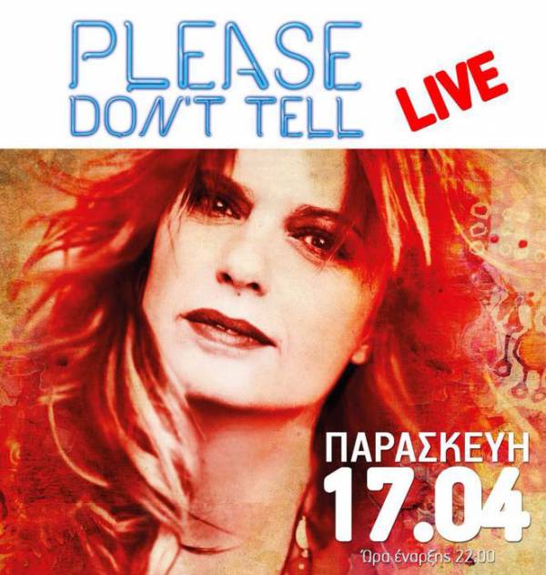 Κερδίστε μία διπλή πρόσκληση για το live της Ελένης Τσαλιγοπούλου στο "Please don't tell" στην Καλαμάτα