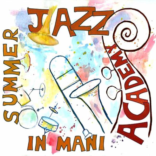 Καλοκαιρινή τζαζ ακαδημία από 3 έως 9 Ιουλίου στη Μάνη